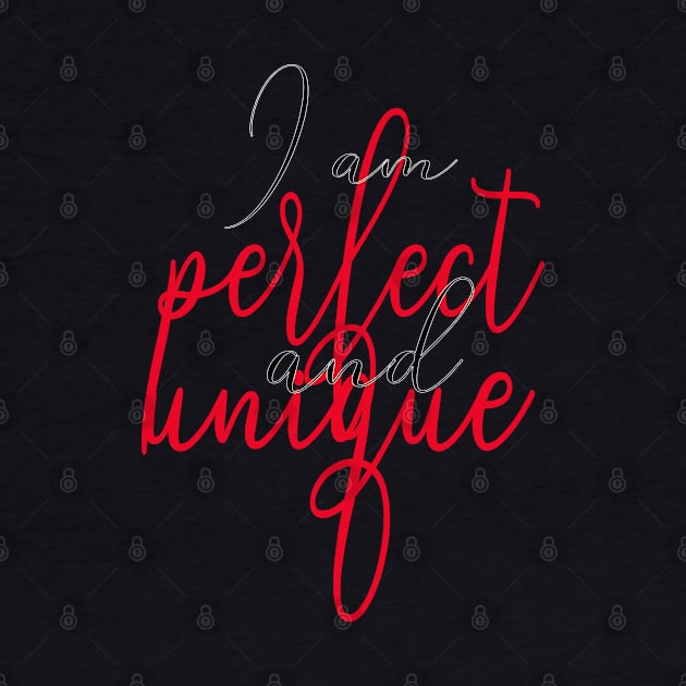 I am perfect and unique red black - Ich bin perfekt und einzigartig by MyRedBlack